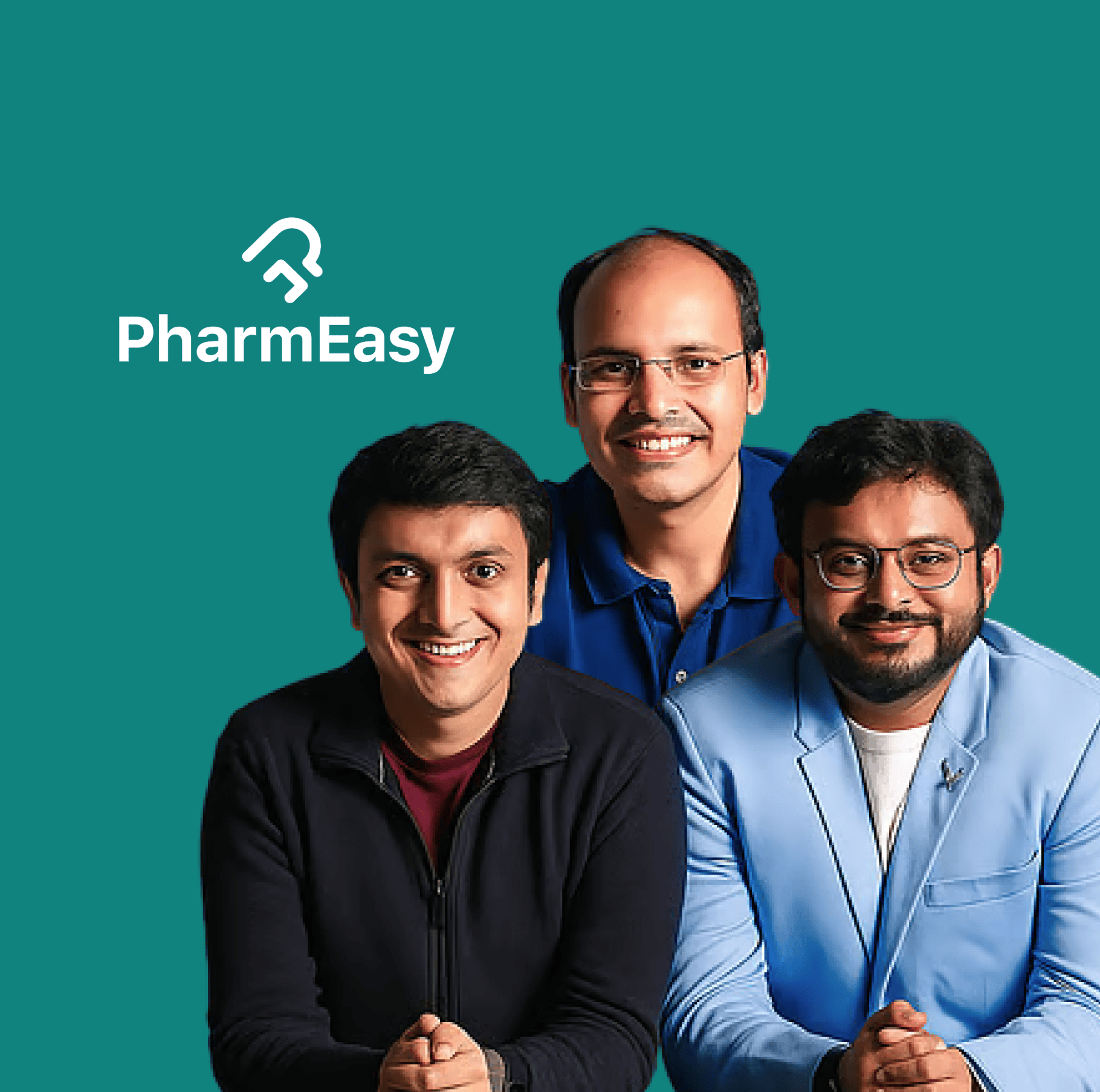 The three founders of PharmEasy smiling together against a teal background, positioned below the white PharmEasy logo.