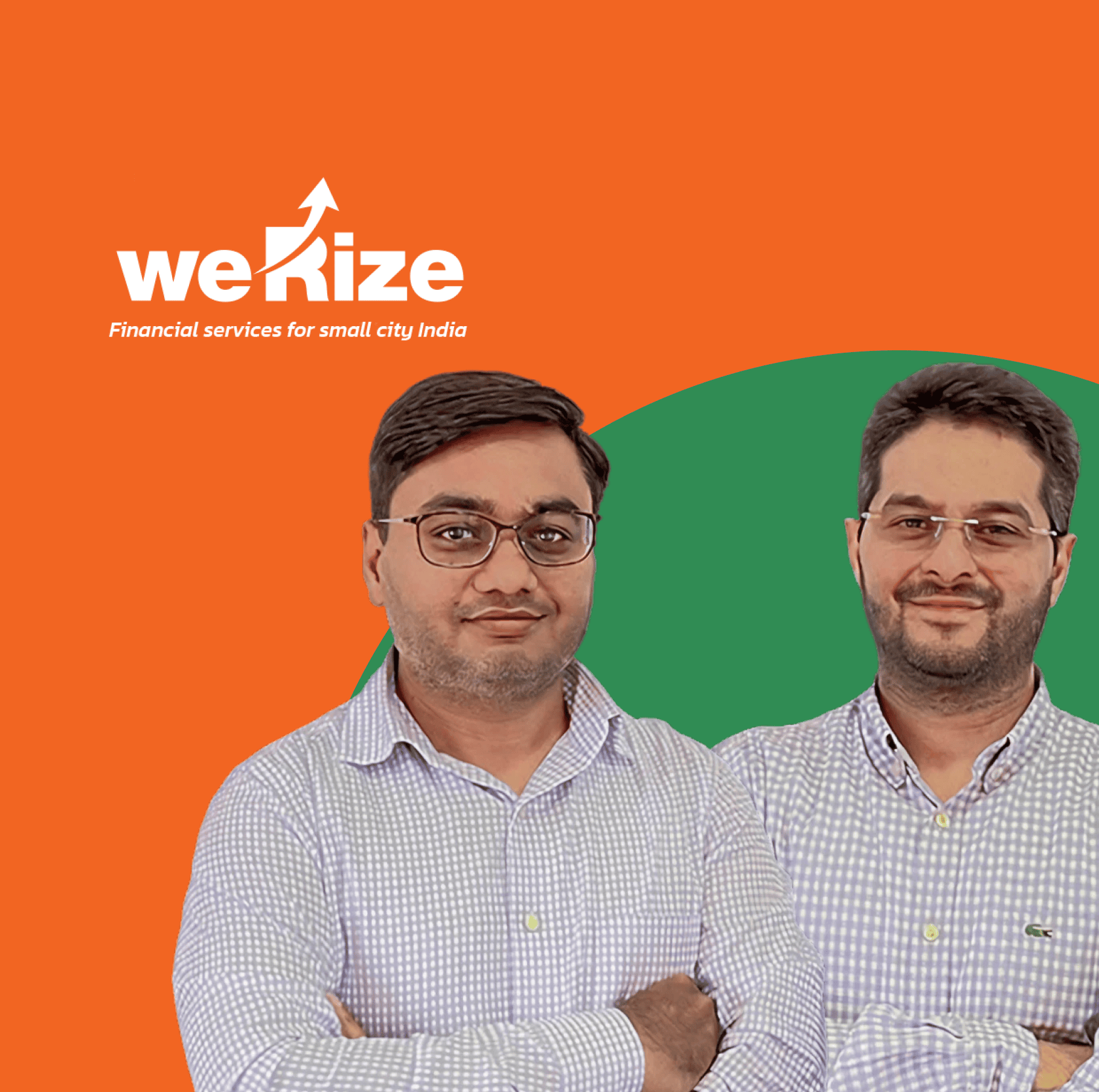 WeRize co-founders Vishal Chopra and Himanshu Gupta standing side-by-side below the company logo.
